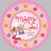Make Me a Cake! Make Me a Cake!