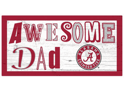 Alabama Crimson Tide Awesome Dad 6x12 Sign