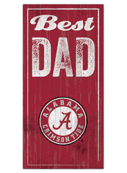 Alabama Crimson Tide Best Dad Sign
