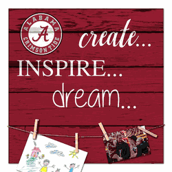 Alabama Crimson Tide Create, Inspire, Dream Sign
