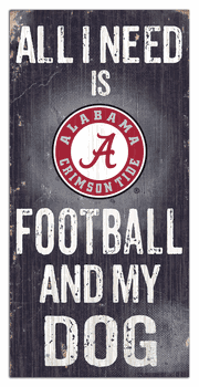 Alabama Crimson Tide Football and My Dog Sign