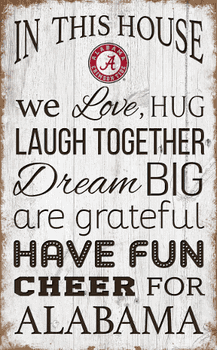Alabama Crimson Tide In This House 11x19 Sign