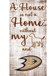 Anaheim Ducks A House is not a Home Sign