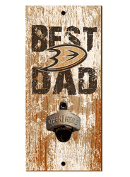 Anaheim Ducks Best Dad Bottle Opener   Wood Sign