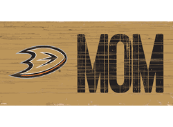 Anaheim Ducks MOM 6x12 Sign