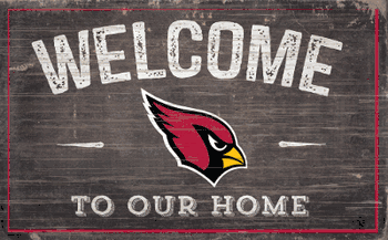 Arizona Cardinals 11x19 Welcome to our Home Sign