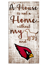 Arizona Cardinals A House is not a Home Sign