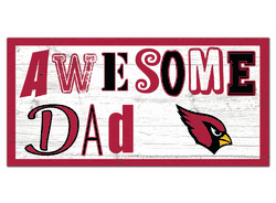 Arizona Cardinals Awesome Dad 6x12 Sign