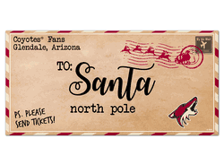 Arizona Coyotes To Santa 6x12 Sign