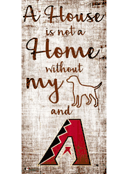 Arizona Diamondbacks A House is not a Home Sign