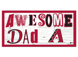 Arizona Diamondbacks Awesome Dad 6x12 Sign