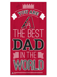 Arizona Diamondbacks Best Dad in the World 6x12 Sign