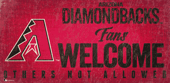 Arizona Diamondbacks Fans Welcome 6x12 Sign