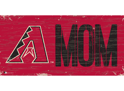 Arizona Diamondbacks MOM Sign