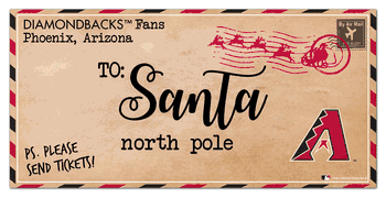 Arizona Diamondbacks To Santa 6x12 Sign