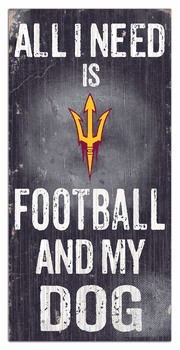 Arizona State Sun Devils Football and My Dog Sign