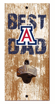 Arizona Wildcats Best Dad Bottle Opener Wood Sign