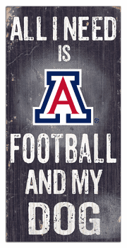 Arizona Wildcats Football and My Dog Sign