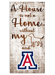 Arizona Wildcats House is Not a Home 6x12 Sign