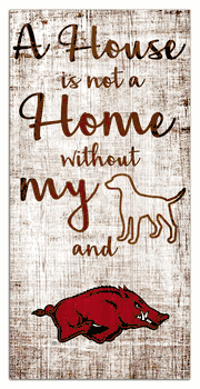 Arkansas Razorbacks House is Not a Home 6x12 Sign