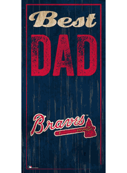 Atlanta Braves Best Dad 6x12 Sign