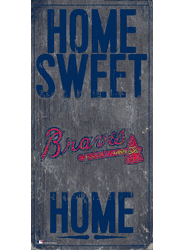 Atlanta Braves Home Home Sweet Home Sign