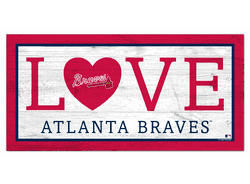 Atlanta Braves Love 6x12 Sign