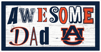 Auburn Tigers Awesome Dad 6x12 Sign