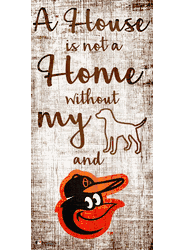 Baltimore Orioles A House is not a Home Sign