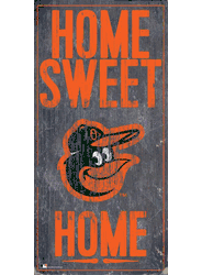 Baltimore Orioles Home Home Sweet Home Sign