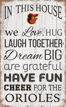 Baltimore Orioles In This House 11x19 Sign