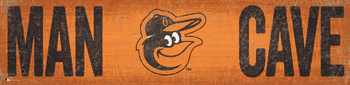 Baltimore Orioles Man Cave 6x24 Sign