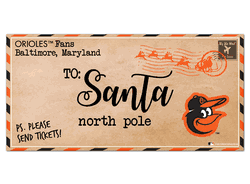 Baltimore Orioles To Santa 6x12 Sign