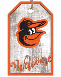 Baltimore Orioles Welcome Team Tag 11x19 Sign