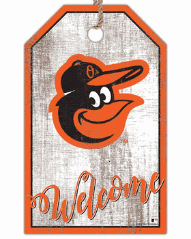 Baltimore Orioles Welcome Team Tag 11x19 Sign