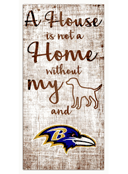 Baltimore Ravens A House is not a Home Sign