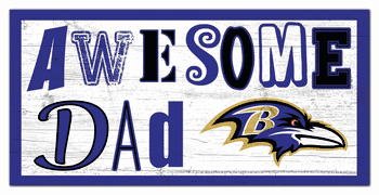 Baltimore Ravens Awesome Dad 6x12 Sign