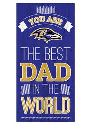 Baltimore Ravens Best Dad in the World 6x12 Sign