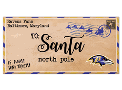 Baltimore Ravens To Santa 6x12 Sign