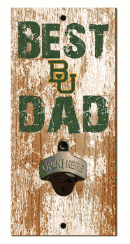 Baylor Bears Best Dad Bottle Opener Wood Sign
