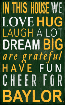 Baylor Bears In This House Sign