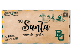Baylor Bears To Santa 6x12 Sign
