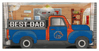 Boise State Broncos Best Dad Truck 6x12 Sign