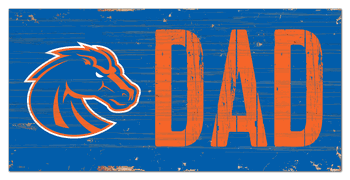 Boise State Broncos DAD Sign