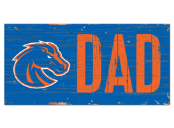 Boise State Broncos DAD Sign