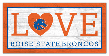 Boise State Broncos Love 6x12 Sign
