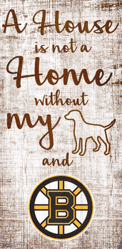 Boston Bruins A House is not a Home Sign