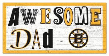 Boston Bruins Awesome Dad 6x12 Sign