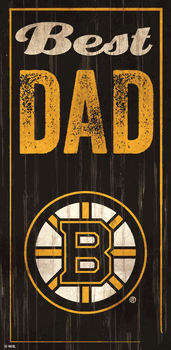 Boston Bruins Best Dad 6x12 Sign