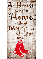 Boston Red Sox A House is not a Home Sign